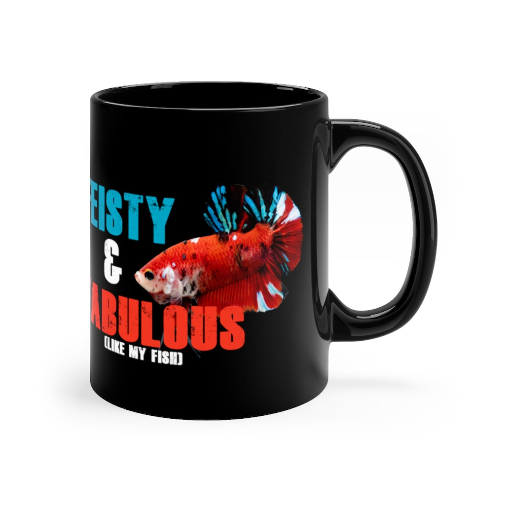 NW Bettas "Feisty & Fabulous" Black mug 11oz