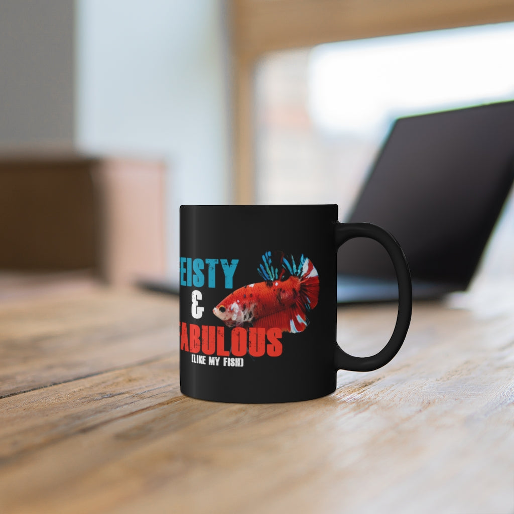 NW Bettas "Feisty & Fabulous" Black mug 11oz