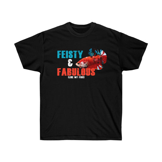 NWBettas "Feisty & Fabulous" Unisex Tee